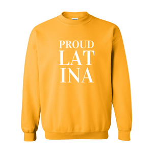 Proud Latina Crewneck Sweatshirt