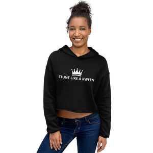 Stunt Like a Kween Crop Hoodie